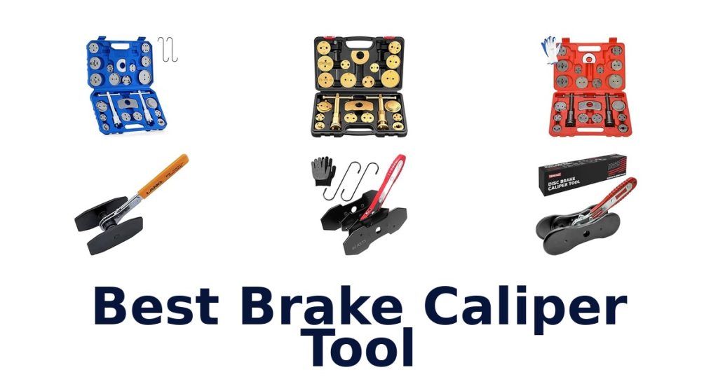 Best Brake Caliper Tool