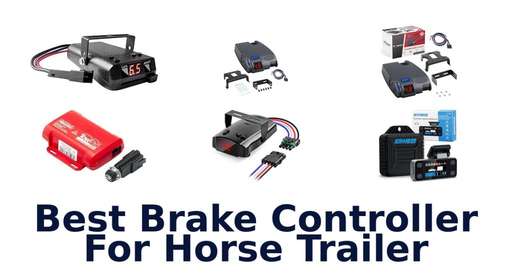 Best Brake Controller For Horse Trailer