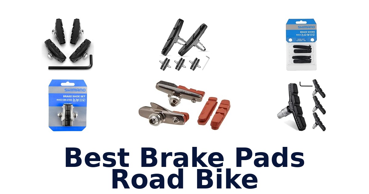 Best Brake Pads Road Bike