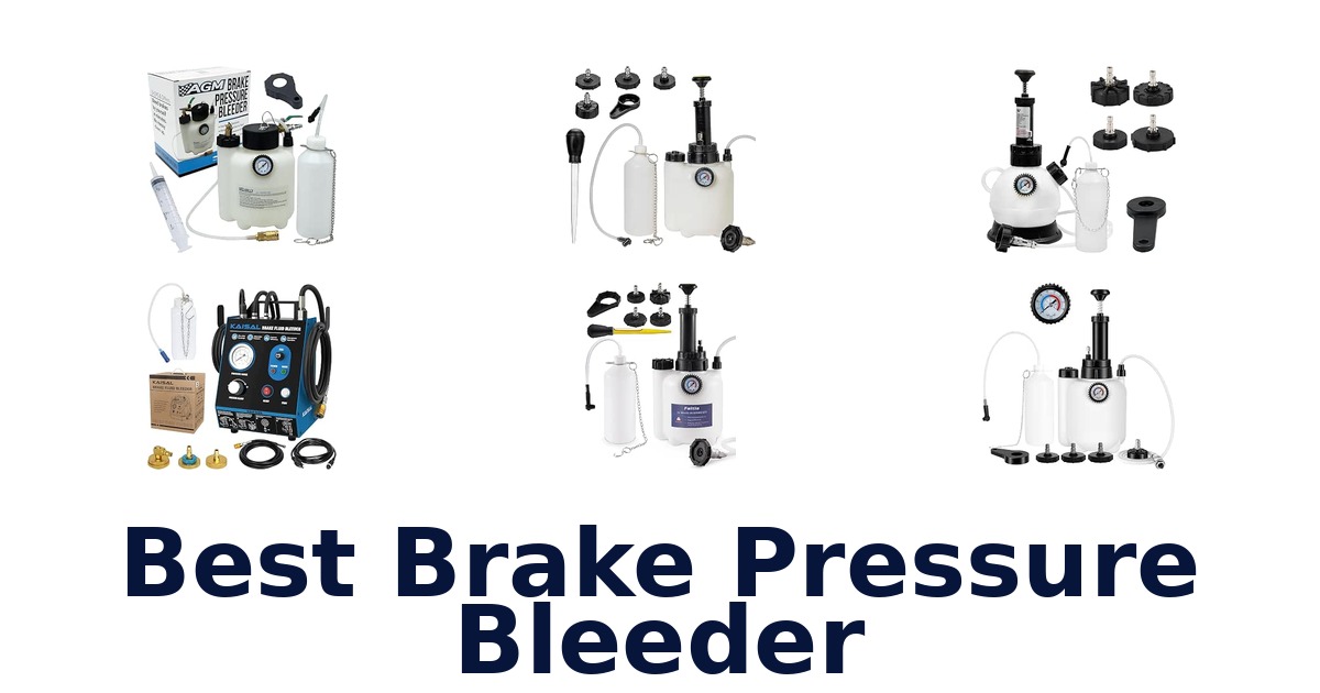 Best Brake Pressure Bleeder