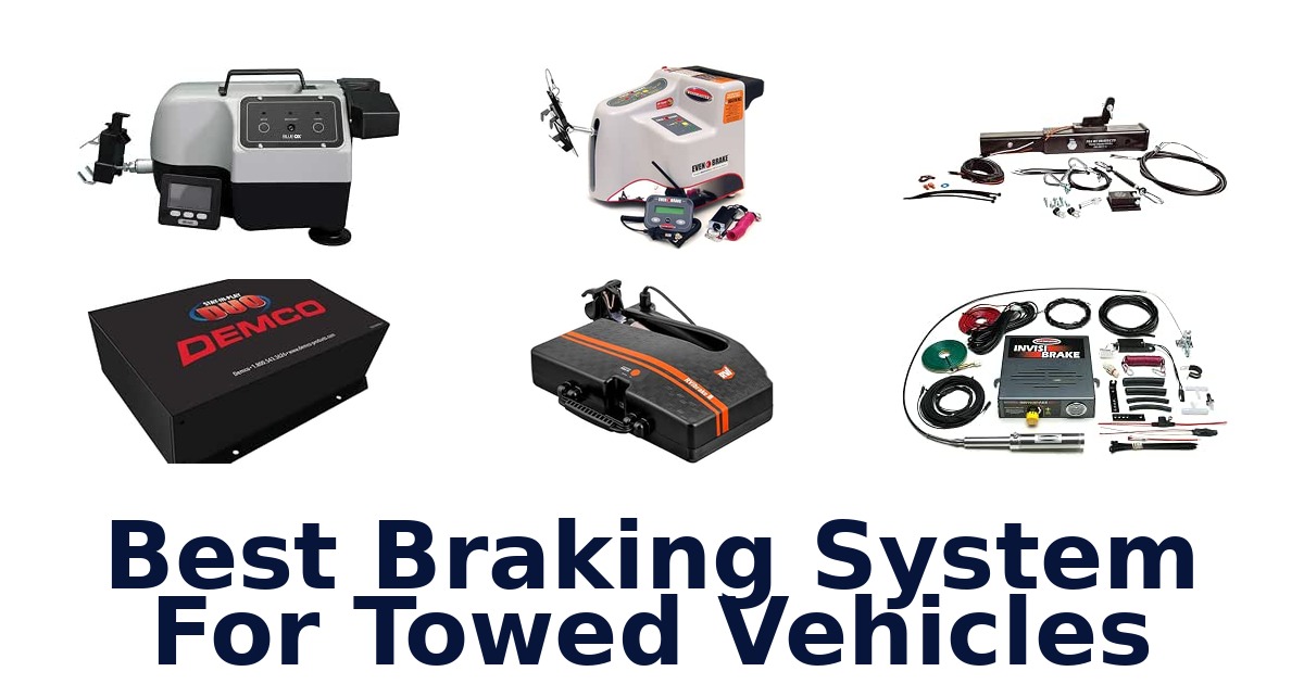Best Braking System For Towed Vehicles