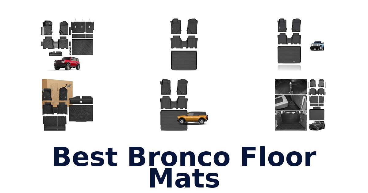 Best Bronco Floor Mats