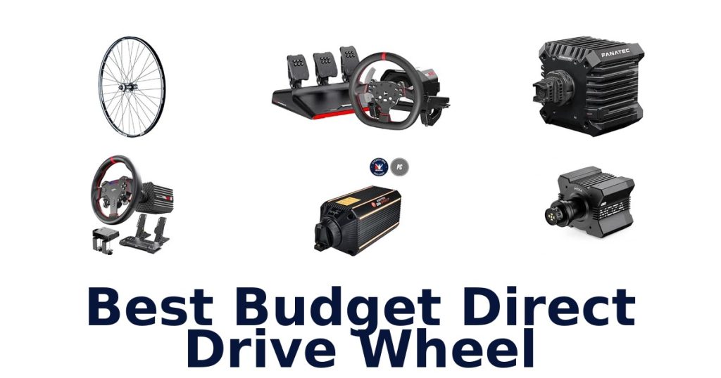 Best Budget Direct Drive Wheel