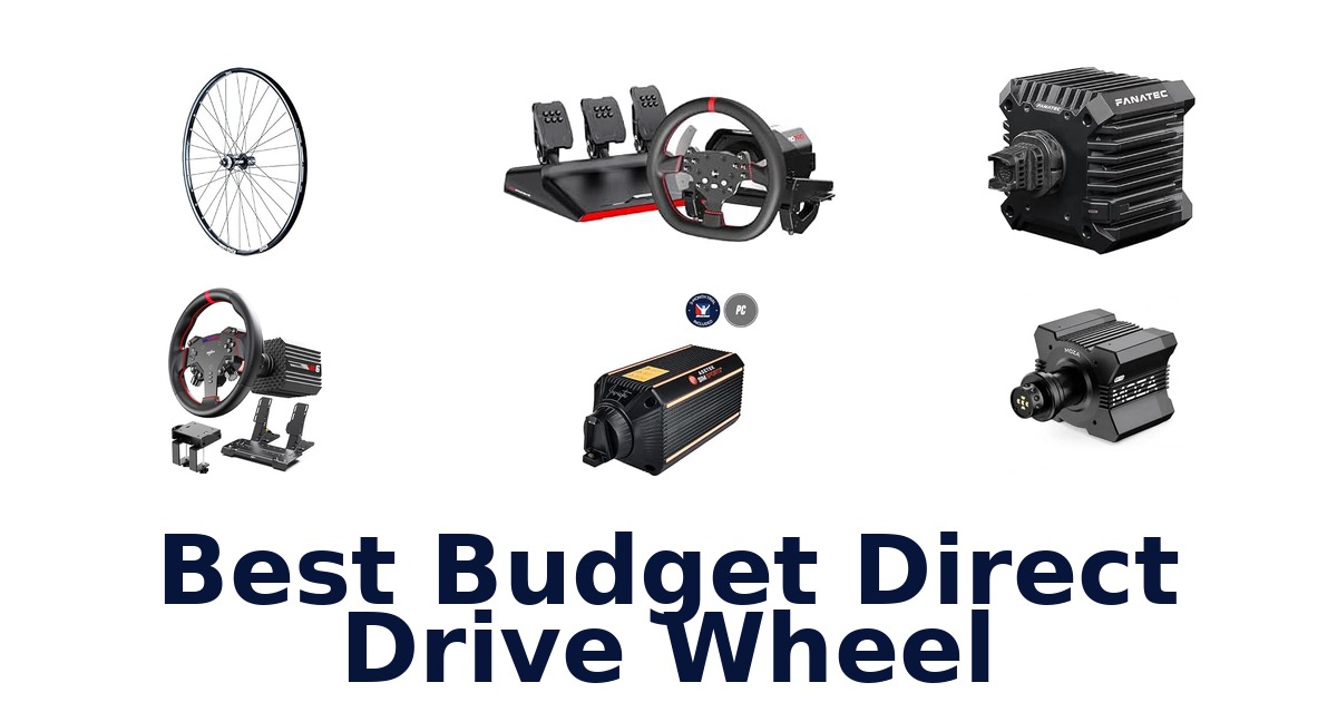 Best Budget Direct Drive Wheel