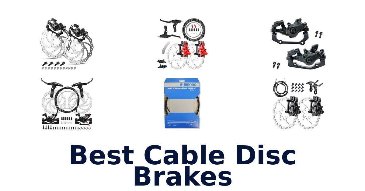 Best Cable Disc Brakes
