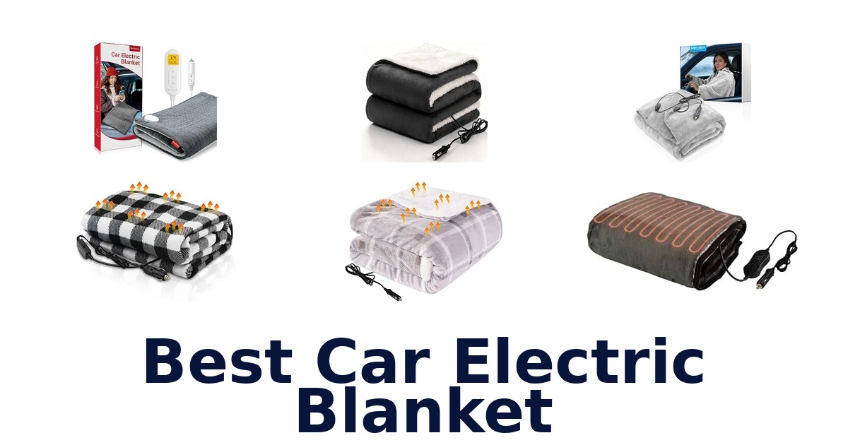 Best Car Electric Blanket