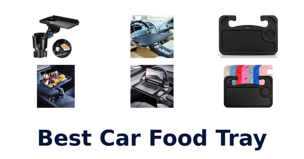 Best Car Food Tray