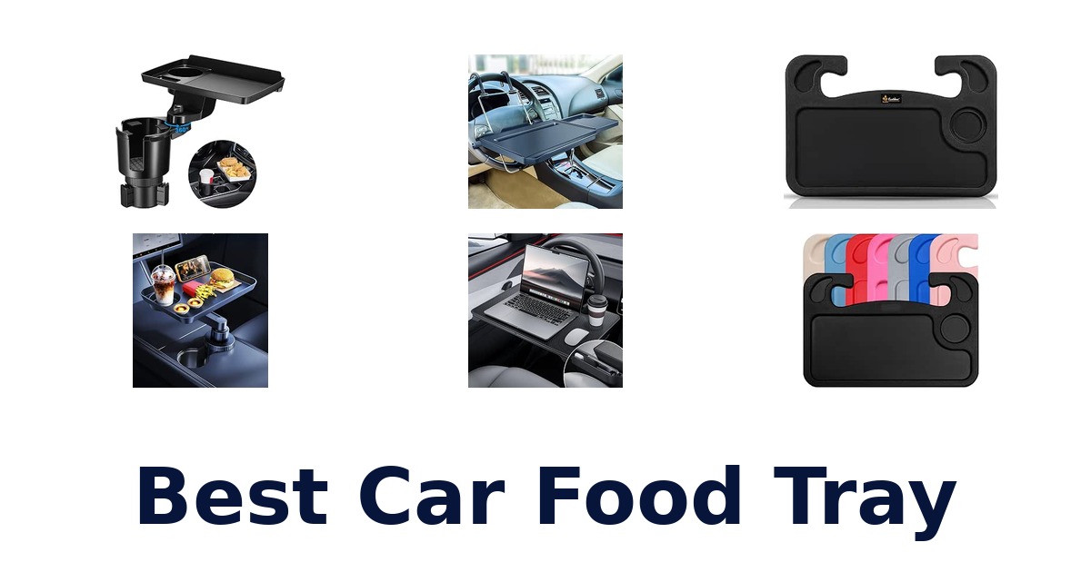 Best Car Food Tray