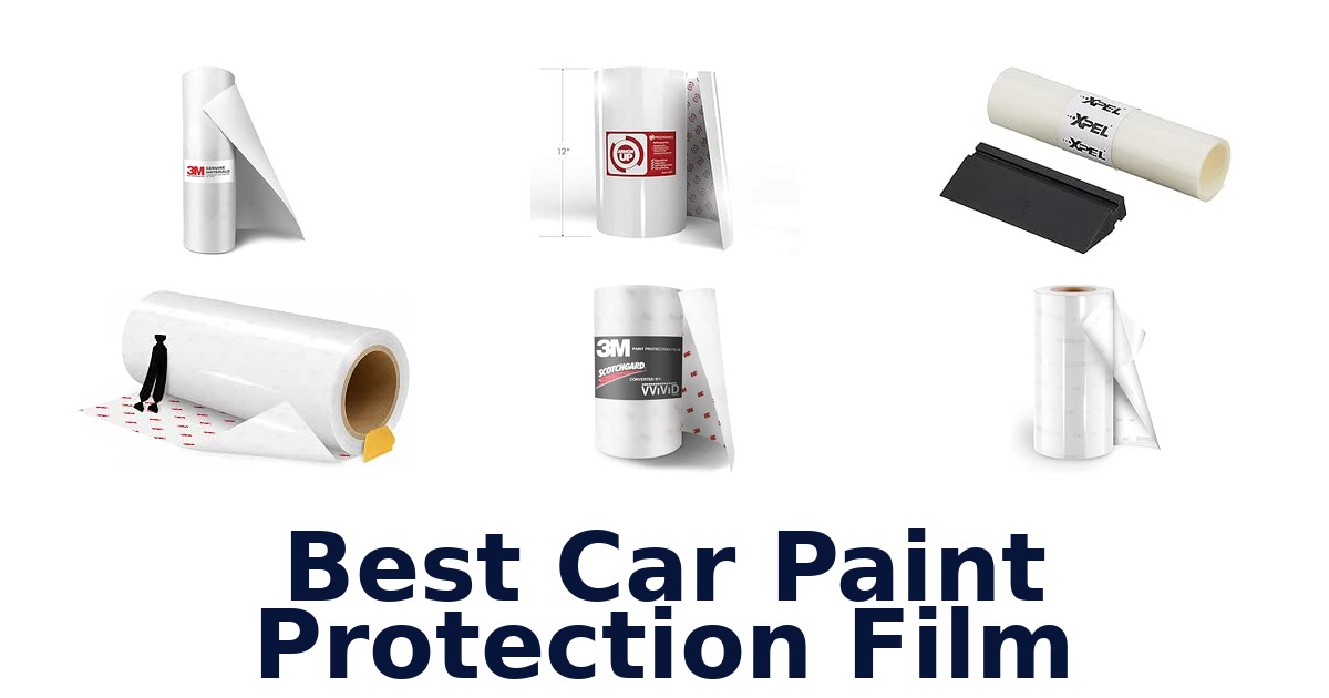 Best Car Paint Protection Film