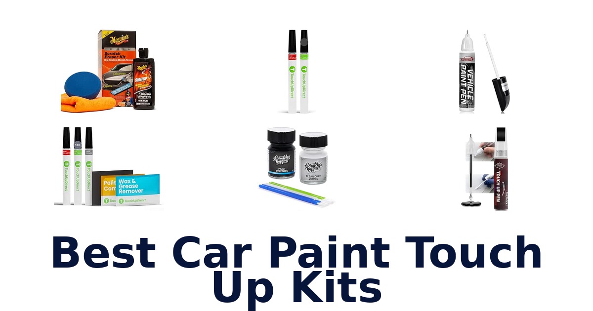 Best Car Paint Touch Up Kits