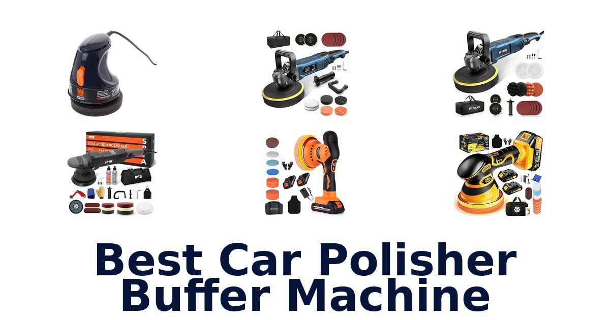Best Car Polisher Buffer Machine