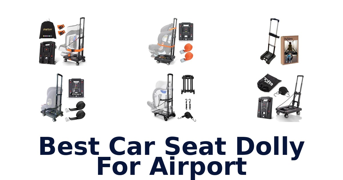 Best Car Seat Dolly For Airport