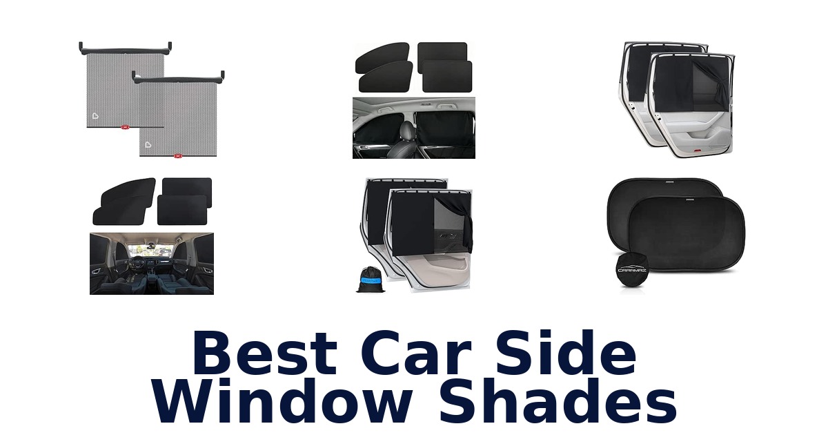 Best Car Side Window Shades