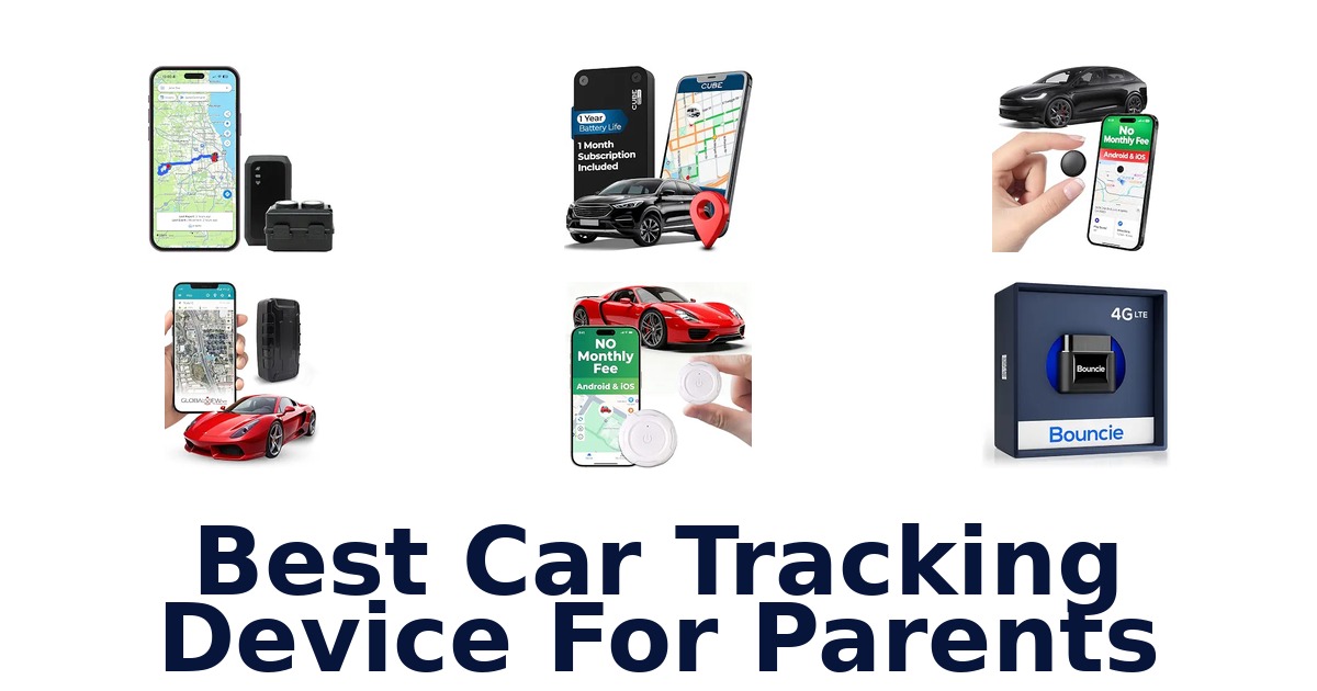 Best Car Tracking Device For Parents