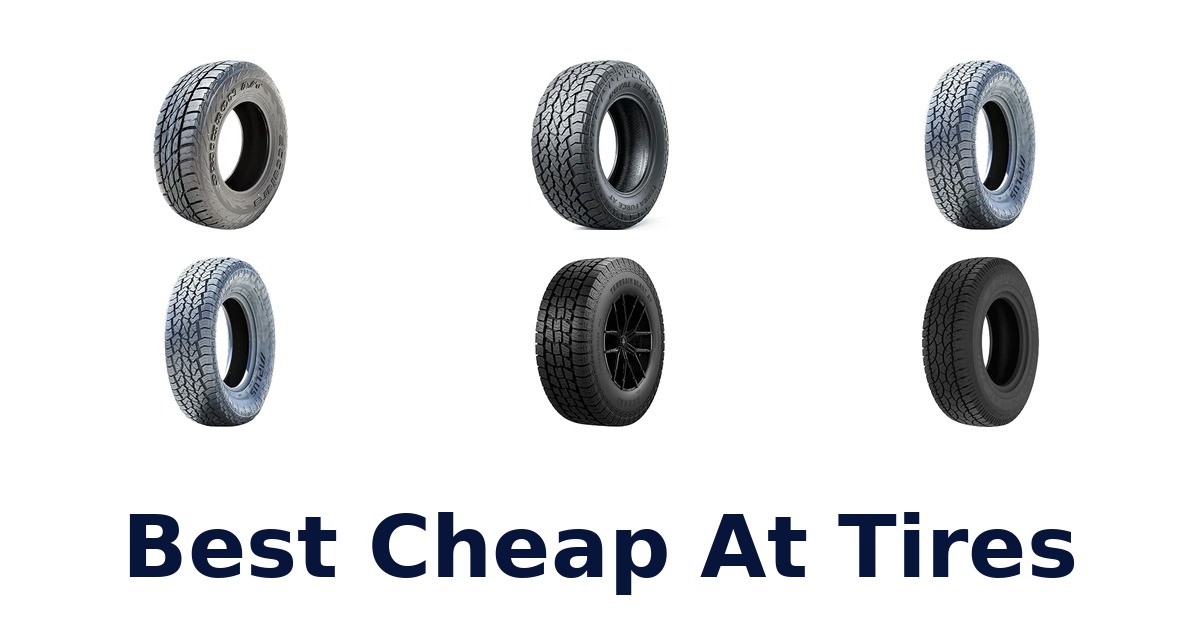 Best Cheap At Tires