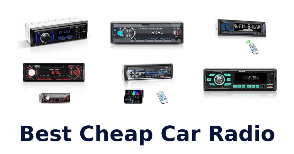 Best Cheap Car Radio