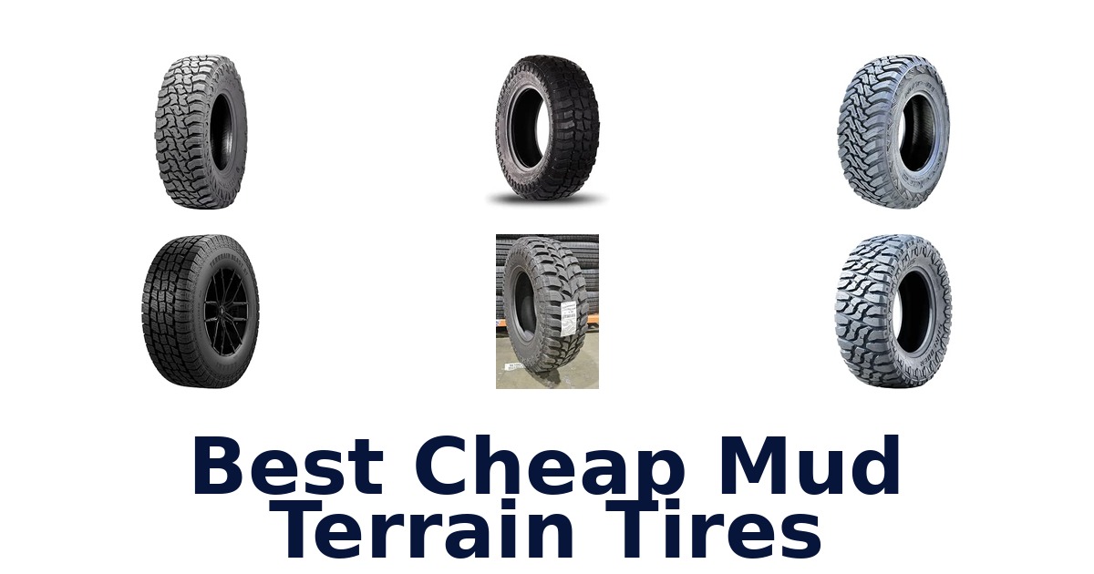 Best Cheap Mud Terrain Tires