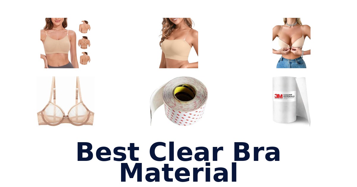 Best Clear Bra Material