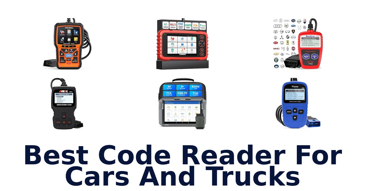 Best Code Reader For Cars And Trucks