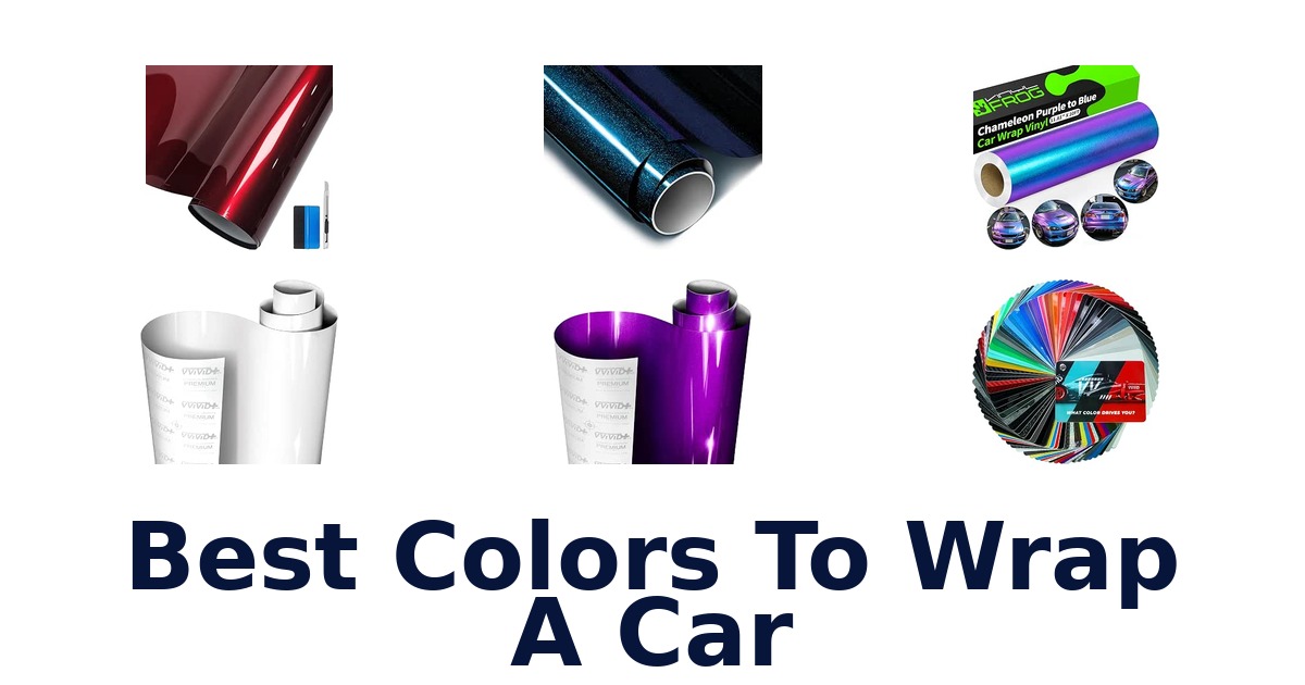 Best Colors To Wrap A Car