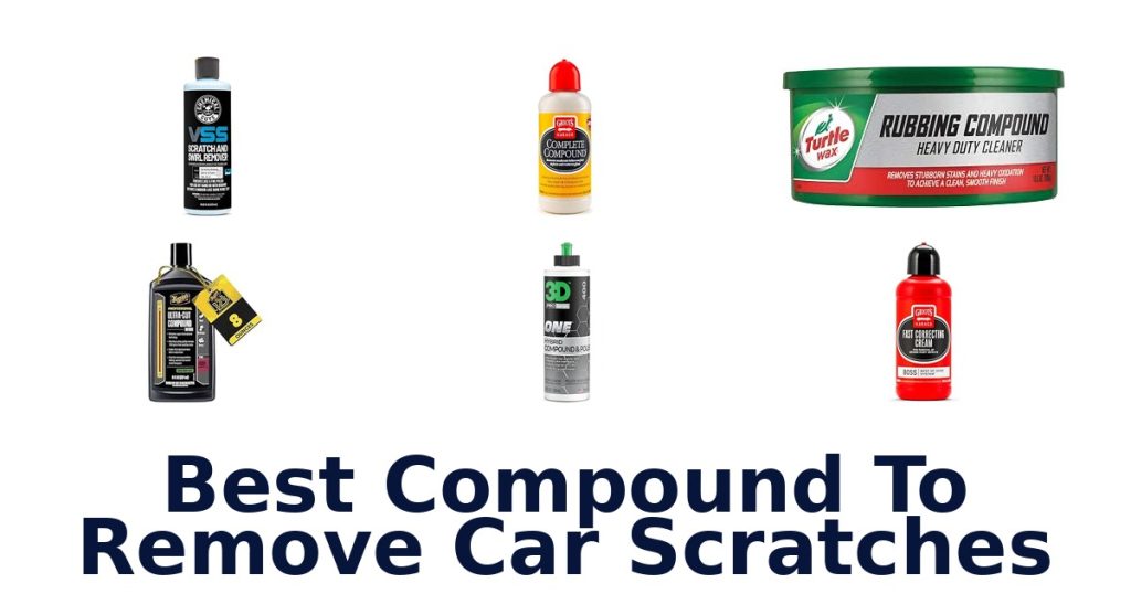 Best Compound To Remove Car Scratches