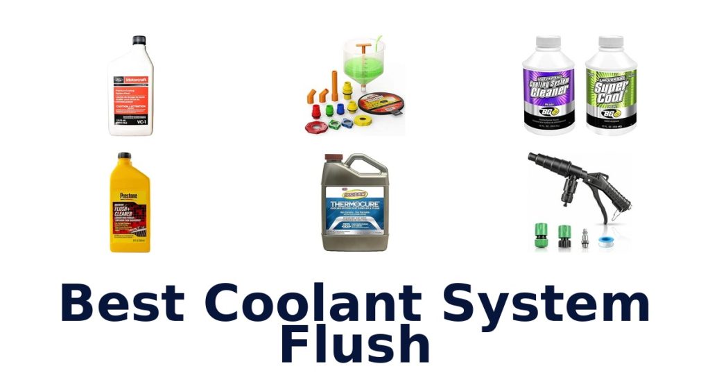 Best Coolant System Flush