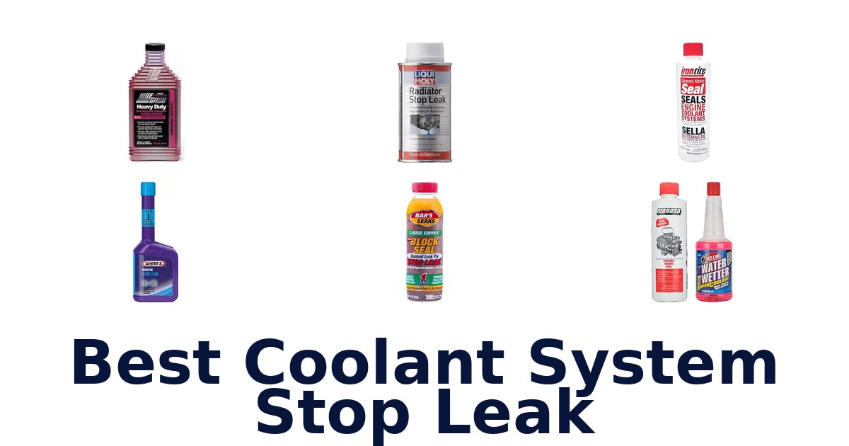 Best Coolant System Stop Leak