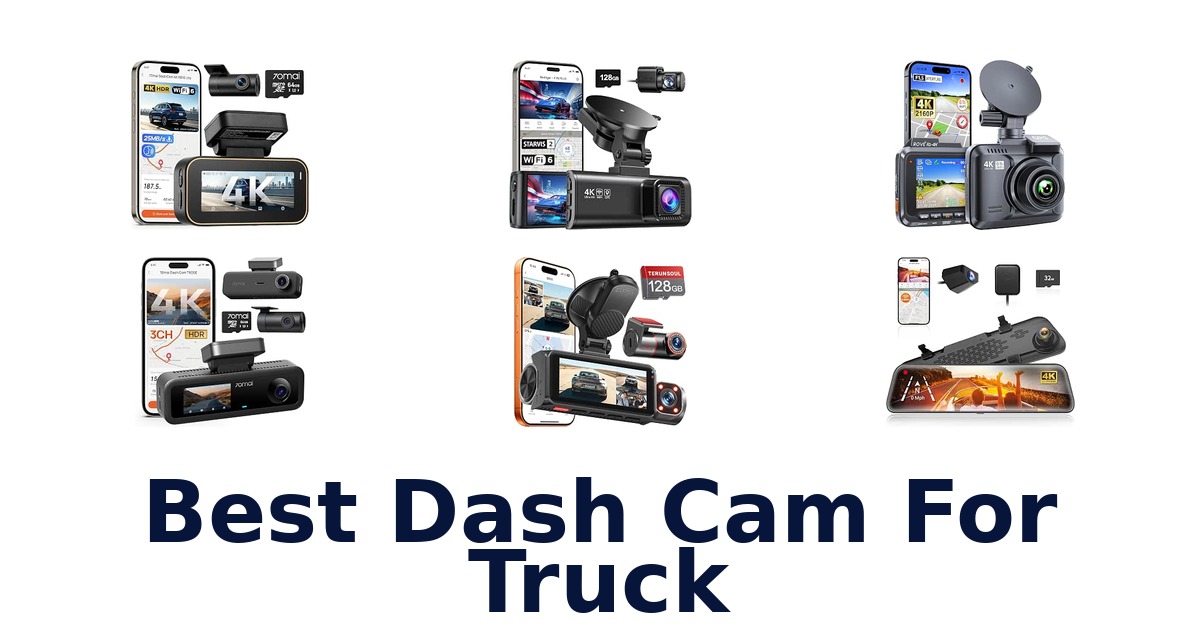 Best Dash Cam For Truck