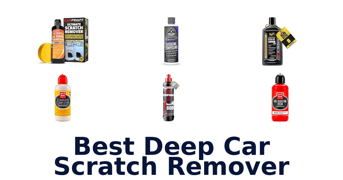 Best Deep Car Scratch Remover