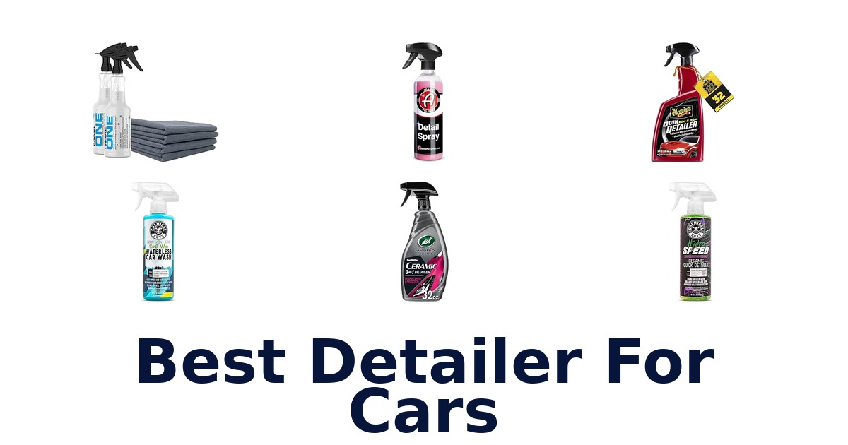 Best Detailer For Cars