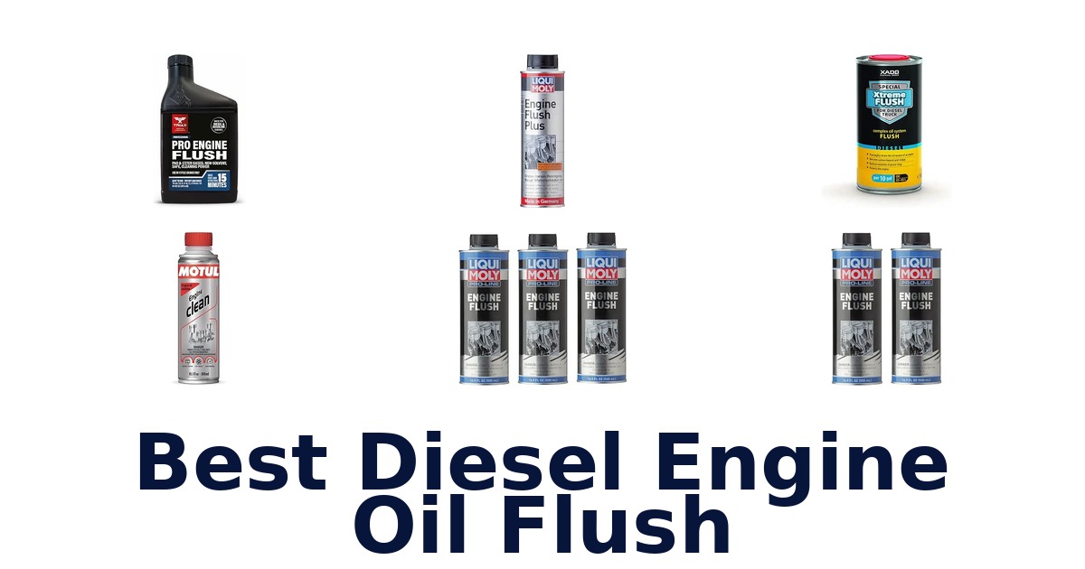 Best Diesel Engine Oil Flush