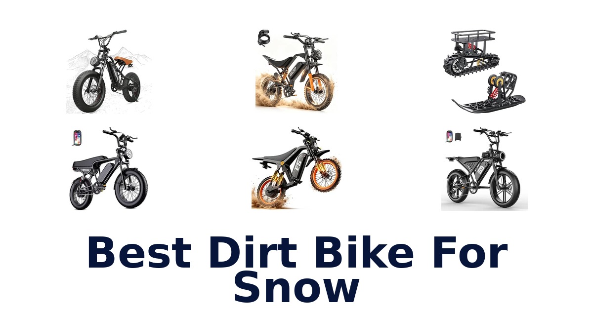 Best Dirt Bike For Snow
