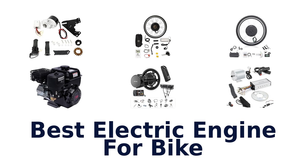 Best Electric Engine For Bike