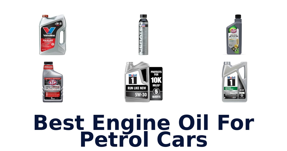 Best Engine Oil For Petrol Cars