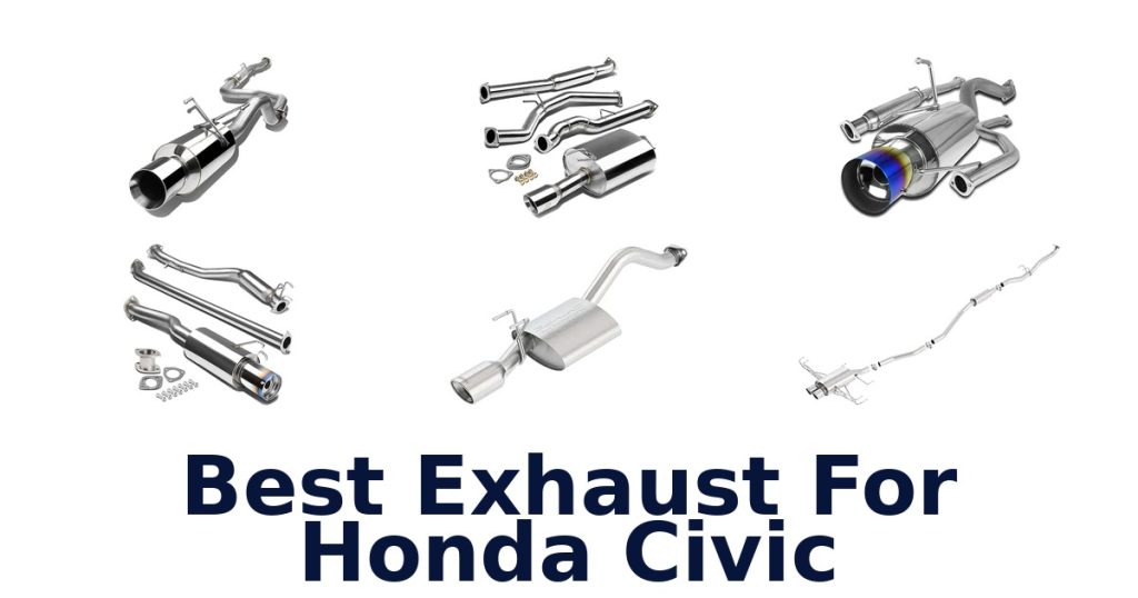 Best Exhaust For Honda Civic