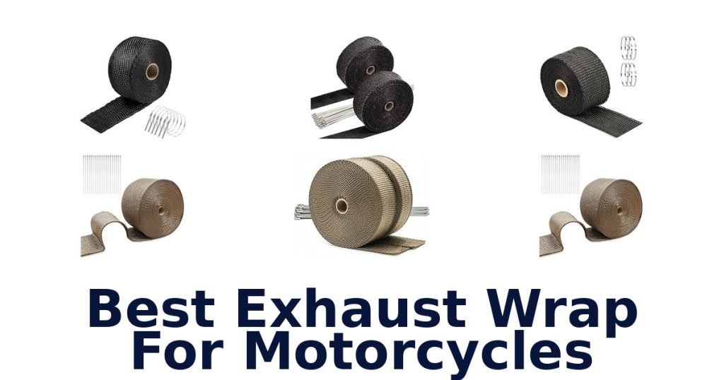 Best Exhaust Wrap For Motorcycles