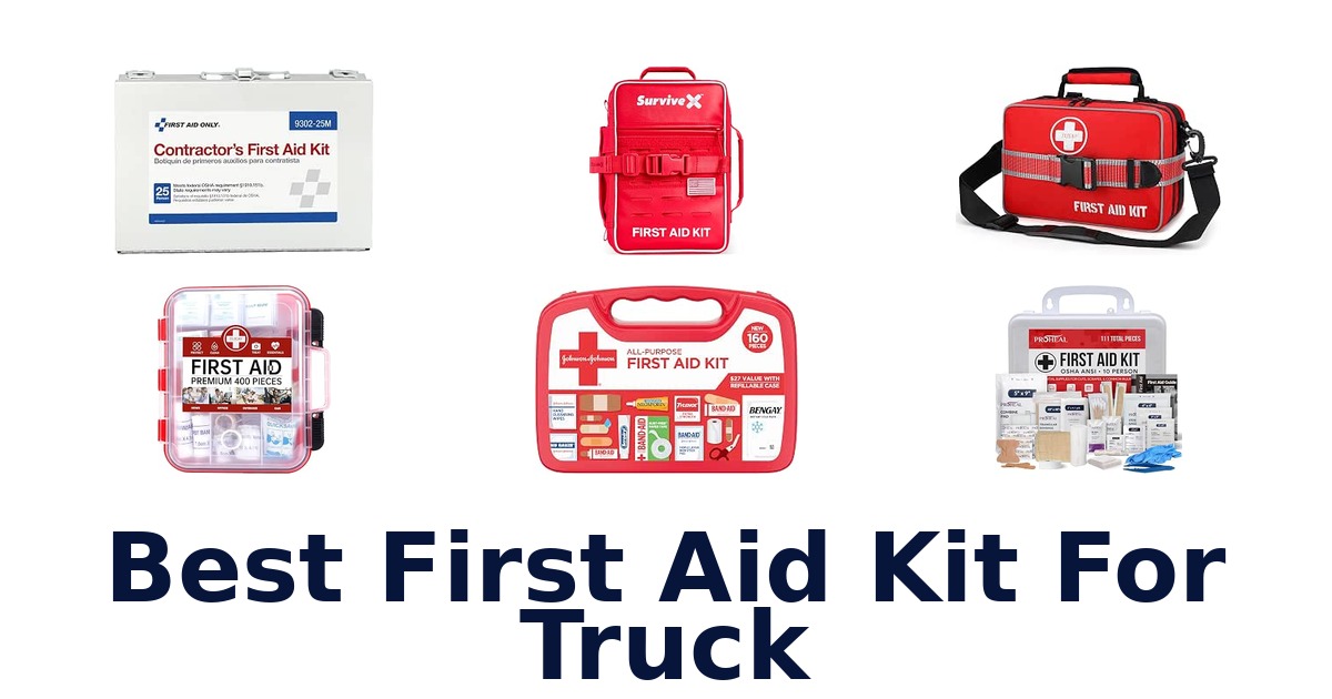 Best First Aid Kit For Truck