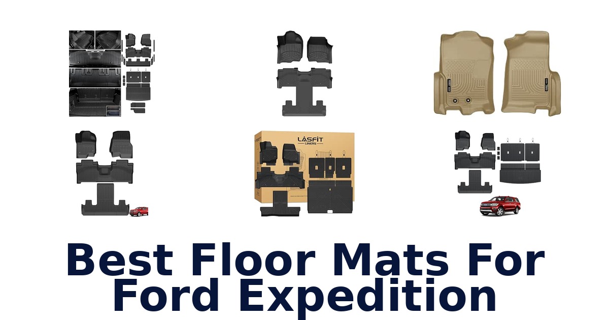 Best Floor Mats For Ford Expedition