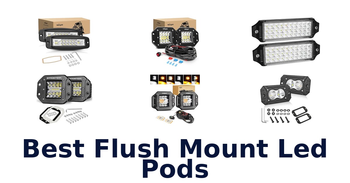Best Flush Mount Led Pods