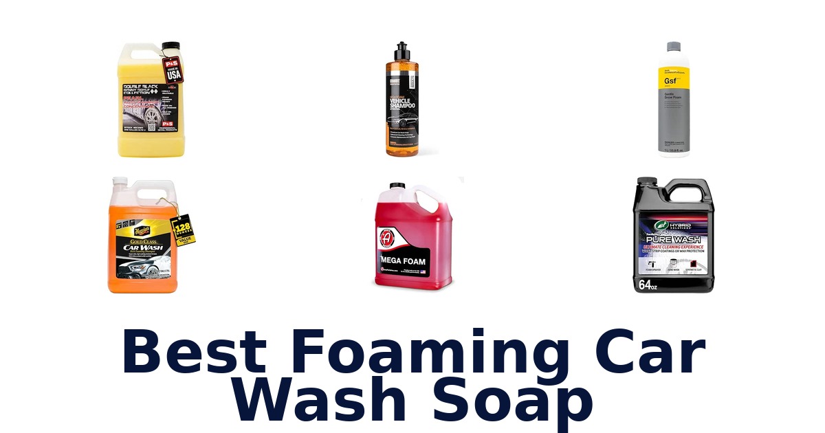 Best Foaming Car Wash Soap