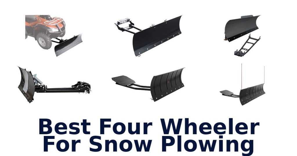 Best Four Wheeler For Snow Plowing