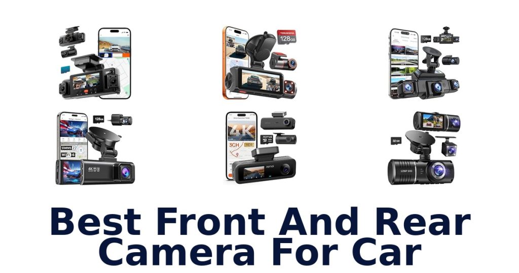Best Front And Rear Camera For Car
