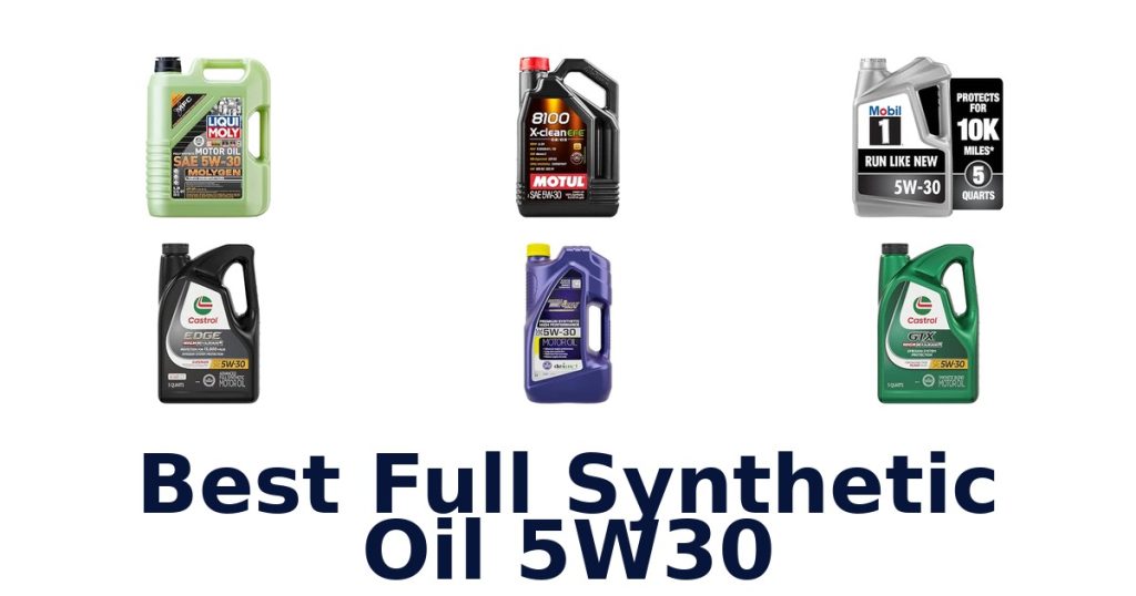 Best Full Synthetic Oil 5W30