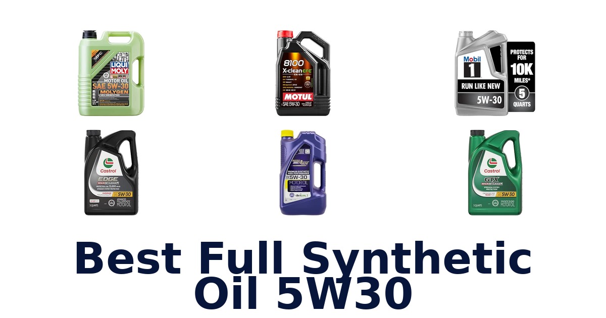 Best Full Synthetic Oil 5W30