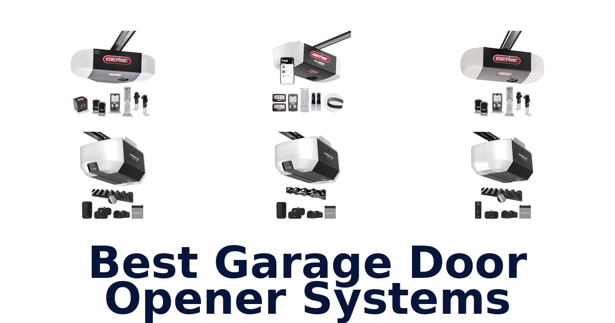 Best Garage Door Opener Systems