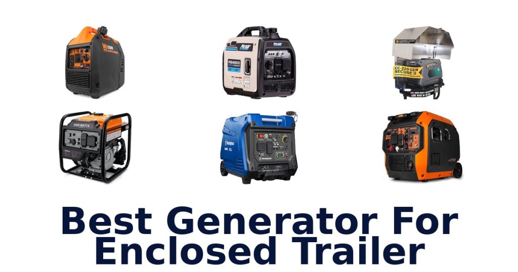 Best Generator For Enclosed Trailer