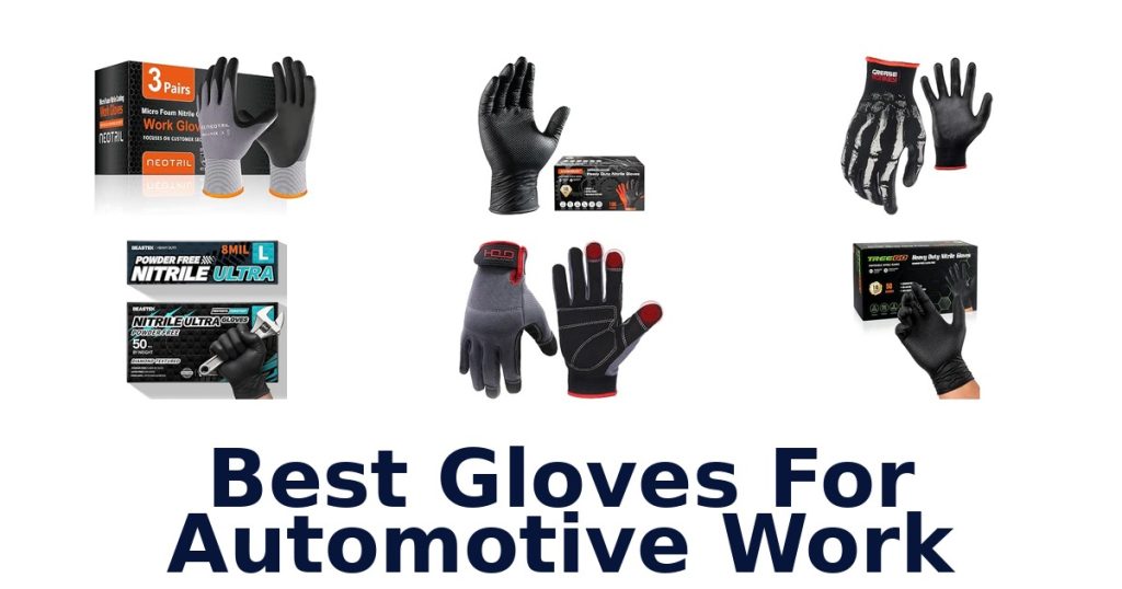 Best Gloves For Automotive Work