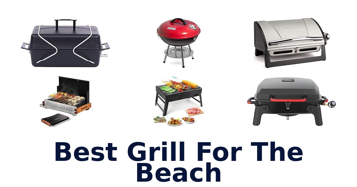 Best Grill For The Beach