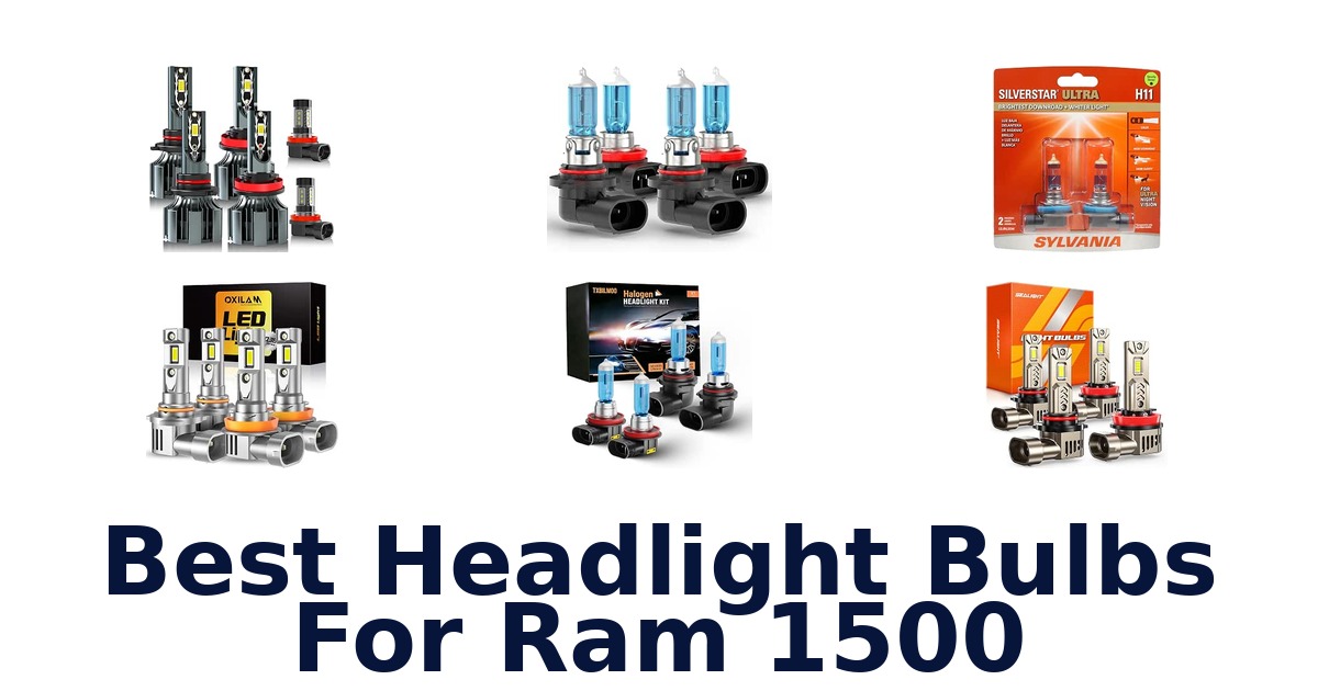Best Headlight Bulbs For Ram 1500