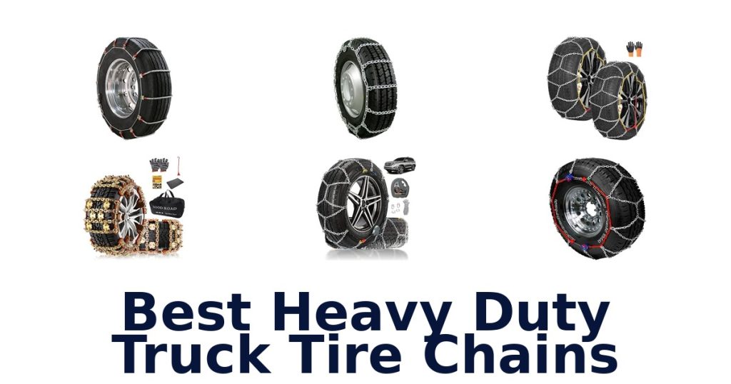 Best Heavy Duty Truck Tire Chains